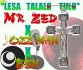 Mr'Zed - Mr'zed ft jozzman & Ben Lesa talalotulo
