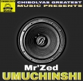 Mr'Zed - Mr'Zed- Umuchinshi