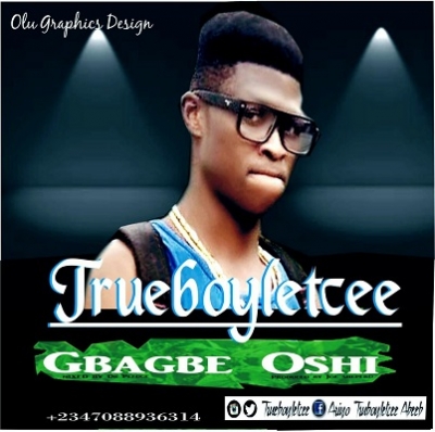 Trueboyletcee - Gbagbe Oshi Trueboyletcee - Gbagbe Oshi