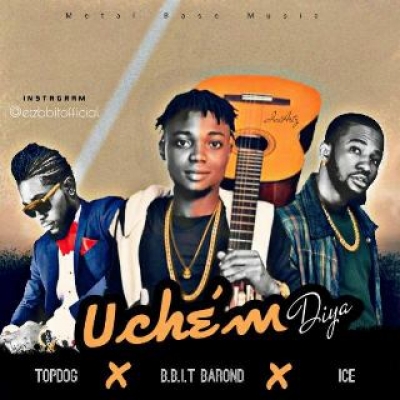 BBIT BAROND - UCHEM-ft-Top-Dog✖ï¸Ice(promote by coco boi ice-call 07014322280) BBIT BAROND - UCHEM-ft-Top-Dog✖ï¸Ice(promote by coco boi ice-call 07014322280)