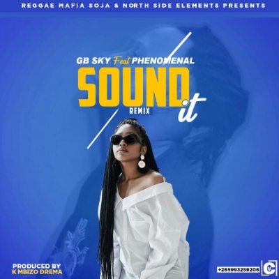 Gb sky - Sound it remix ft Phenomenal Gb sky - Sound it remix ft Phenomenal