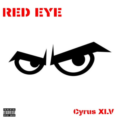 Cyrus XLV - Red Eye