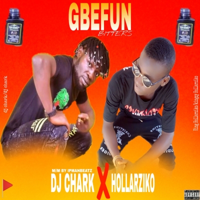 hollarziko - Dj Chark x hollarziko Gbefun