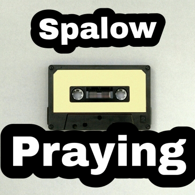 Spalowise - Spalow Ft. BigMula, Dan Ess and Epas - Praying Spalowise - Spalow Ft. BigMula, Dan Ess and Epas - Praying