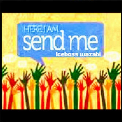 iceboss wazabi - SEND ME